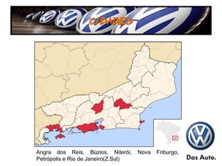 CIDADES




Angra dos Reis, Búzios, Niterói,     Nova   Friburgo,
Petrópolis e Rio de Janeiro(Z.Sul)
 