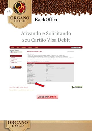 48

          BackOffice

     Ativando e Solicitando
     seu Cartão Visa Debit



               FULANO

               DA SILVA SANTOS
               AVENIDA AREQUIPA, 4652 MIRAFLORES




               1800
 