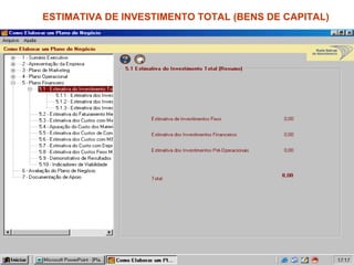 ESTIMATIVA DE INVESTIMENTO TOTAL (BENS DE CAPITAL) 