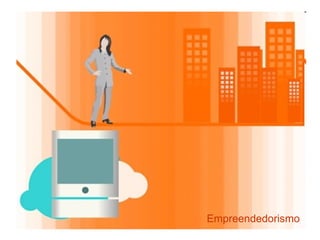 Empreendedorismo 