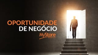OPORTUNIDADE
DE NEGÓCIO
 