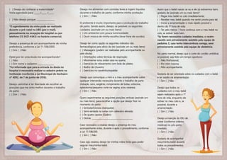 ( ) Desejo de conhecer a maternidade*
Visita agendada para: _____ /_____ /_____
( ) Não desejo porque: _________________
___________________________________________
*O agendamento da visita pode ser realizado
durante o pré-natal na UBS (por e-mail),
pessoalmente na recepção do hospital ou por
telefone (13 3421-4343) no horário comercial.
Desejo a presença de um acompanhante de minha
preferência, conforme a Lei 11.108/2005.
( ) Sim ( ) Não
*Fui informada que para a entrada da doula no
hospital é necessário realizar o cadastro prévio na
Instituição (conforme a Lei Municipal de Itanhaém
nº 4092, de 7 de junho de 2016).
Desejo caminhar e ter liberdade de escolher as
posições que me sinto melhor durante o trabalho
de parto.
( ) Sim ( ) Não
Optei por ter uma doula me acompanhando*.
( ) Não
( ) Sim nome e cadastro: _______________
O ambiente é muito importante para a evolução do trabalho
de parto. Sendo assim, desejo, se possível, os seguintes
cuidados (assinale um ou mais itens):
( ) Um ambiente com pouca luminosidade;
( ) Ouvir música de minha escolha (levar fone de ouvido);
Desejo me alimentar com comidas leves e ingerir líquidos
durante o trabalho de parto, conforme minha aceitação.
( ) Sim ( ) Não
Desejo ter como opção os seguintes métodos não
farmacológicos para alívio da dor (assinale um ou mais itens):
( ) Massagens (podem ser realizadas pelo acompanhante ou
pela doula);
( ) Orientações sobre técnicas de respiração;
( ) Movimentar e/ou andar caso eu queira;
( ) Exercícios de relaxamento com bola de pilates;
( ) Banho de chuveiro;
( ) Exercícios no cavalinho/espaldar.
Quero experimentar as seguintes posições verticais (assinale um
ou mais itens), para escolher a opção que desejo ﬁcar no
momento do parto:
( ) Sentada/Cócoras (banqueta);
( ) Semi-sentada na cama com cabeceira elevada;
( ) De quatro apoios (Gaskin)
( ) Outras: __________________________________________
Caso seja cesárea, desejo ter minhas mãos livres para poder
segurar meu/minha bebê.
( ) Sim ( ) Não
Desejo que comunique a mim e a meu acompanhante sobre
qualquer interversão necessária durante o trabalho de parto
(indução, soro, oxigênio, rompimento de bolsa, ocitocina,
episiotomia/pequeno corte na vagina, e/ou cesárea).
( ) Sim ( ) Não
Caso necessária a cesárea desejo a presença do meu
acompanhante antes, durante e após o procedimento, conforme
a Lei 11.108/205.
( ) Sim ( ) Não
Desejo a inserção do DIU de
cobre (conforme critérios
médicos) no pós-parto
imediato.
( ) Sim ( ) Não
No parto normal, desejo que o corte do cordão umbilical,
se possível, seja feito em tempo oportuno:
( ) Pelo Proﬁssional;
( ) Por mim mesma;
( ) Pelo acompanhante.
Assim que o bebê nascer, se eu e ele (a) estivermos bem,
gostaria de (assinale um ou mais itens)*:
( ) Pegar meu bebê no colo imediatamente;
( ) Receber meu bebê quando me sentir pronta para tal;
( ) Iniciar a amamentação o mais rápido possível e
dentro da 1ª hora de vida;
( ) Ter pelo menos 1 hora continua com o meu bebê no
colo, se estiver tudo bem.
*Se forem necessários cuidados imediatos, o recém-
nascido será primeiramente assistido pela equipe de
pediatria. E, caso tenha intercorrência comigo, serei
primeiramente assistida pela equipe de obstetrícia.
Gostaria de ser orientada sobre os cuidados com o bebê
e ter auxílio na amamentação.
( ) Sim ( ) Não
Desejo que todos os
cuidados com o meu bebê
sejam realizados após a 1ª
hora de vida, enquanto ele
estiver no meu colo e, se
possível, durante a
amamentação.
( ) Sim ( ) Não
Gostaria de acompanhar
meu/minha bebê durante
todos os procedimentos.
( ) Sim ( ) Não
 