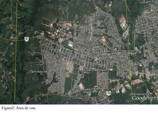 Figura2: Área de voo.
 