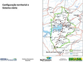 Configuração territorial e
Sistema viário




                   Prefeitura Municipal de      Ministério da
                                             Integração Nacional
                          Boqueirão
 