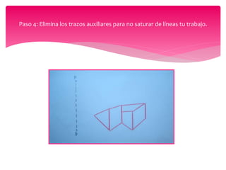Paso 4: Elimina los trazos auxiliares para no saturar de líneas tu trabajo.
 
