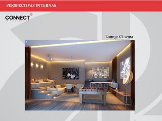 Lounge Cinema
PERSPECTIVAS INTERNAS
 