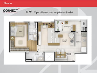 Plantas
Tipo 2 Dorms. sala ampliada – final 657 m²
 