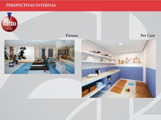 Fitness Pet Care
PERSPECTIVAS INTERNAS
 