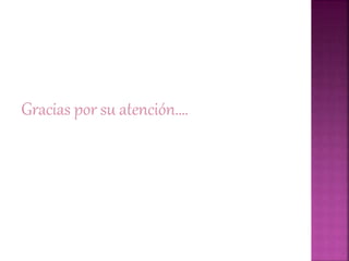 Gracias por su atención….
 