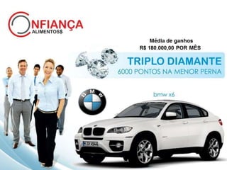 Média de ganhos
R$ 180.000,00 POR MÊS
 