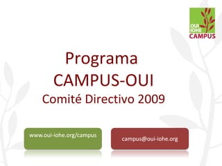 Programa  CAMPUS-OUI Comité Directivo 2009 