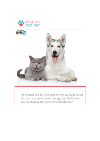 Plano de Saúde para seu PET.