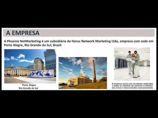 Divulgador Phoenix Netmarketing  Thomas Costa  Cadastre-se  http://www.phoenixnetmarketing.com.br/tconegocios Contato Email:  [email_address] Blog http://tconegociosonline.blogspot.com http://phoenix-netmarketing.blogspot.com Rede Social  http://phoenixnetmarketing.ning.com 