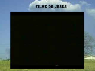 Filme de Jesus 