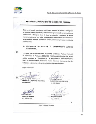 Plan de Ordenamiento Territorial de la Provincia de Pastaza




                                                          10
 