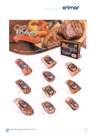 Plano de Recuperação Judicial | GRUPO FRIGOL   | 23
 