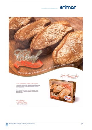 Plano de Recuperação Judicial | GRUPO FRIGOL   | 25
 