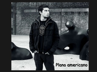 Plano americano 
