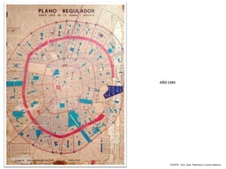FUENTE: Arch. Dpto. Patrimonio y Centro Histórico
 