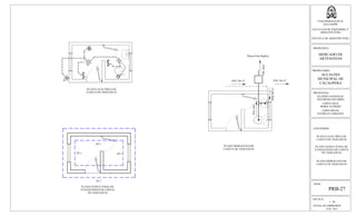 ESCALA:
1 : 50
FECHA DE IMPRESION:
FEB. 2013
HOJA:
PRB-27
UNIVERSIDAD DE EL
SALVADOR
FACULTAD DE INGENIERIA Y
ARQUITECTURA
ESCUELA DE ARQUITECTURA
PROPUESTA:
MERCADO DE
ARTESANIAS
PROPIETARIO:
ALCALDIA
MUNICIPAL DE
CACAOPERA
PRESENTAN:
GUZMÁN GONZALEZ,
WILFREDO EDUARDO
LOPEZ CRUZ,
BORIS ALFREDO
LOPEZ RIVAS,
PATRICIA CAROLINA
CONTENIDO:
PLANTA ELECTRICA DE
CASETA DE VIGILANCIA
PLANO ESTRUCTURAL DE
FUNDACIONES DE CASETA
DE VIGILANCIA
2
2
A
19
B PVC Ø1/2" PVC Ø1/2"
PVCØ6"
Hacia Fosa Septica
PVCØ6"
PVCØ1/2"
SF-1
SF-1 SF-1
SF-1
PLANO HIDRAULICO DE
CASETA DE VIGILANCIA
PLANO HIDRAULICO DE
CASETA DE VIGILANCIA
PLANO ESTRUCTURAL DE
FUNDACIONES DE CASETA
DE VIGILANCIA
PLANTA ELECTRICA DE
CASETA DE VIGILANCIA
 
