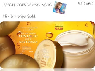 RESOLUÇÕES DE ANO NOVO

Milk & Honey Gold

 