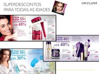 SUPERDESCONTOS
PARATODAS AS IDADES
 