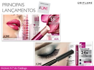PÁGINAS 4-7 do Catálogo
PRINCIPAIS
LANÇAMENTOS
 