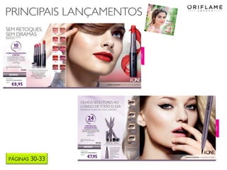 PRINCIPAIS LANÇAMENTOS
PÁGINAS 30-33
 
