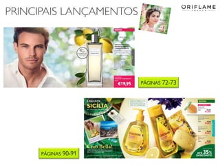 PRINCIPAIS LANÇAMENTOS
PÁGINAS 90-91
PÁGINAS 72-73
 