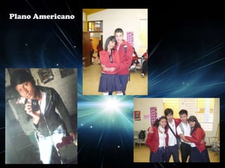 Plano Americano
 