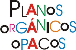 Planos organicos