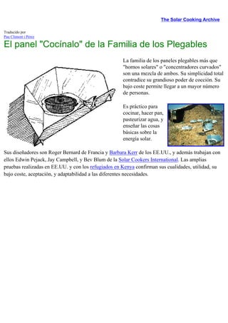The Solar Cooking Archive
Traducido por
Pau Climent i Pérez
El panel "Cocínalo" de la Familia de los Plegables
La familia ...