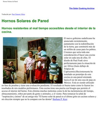 Hornos Solares de Pared
The Solar Cooking Archive
Traducido por: Pau Climent i Pérez
Hornos Solares de Pared
Hornos resist...