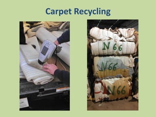 Carpet Recycling
 