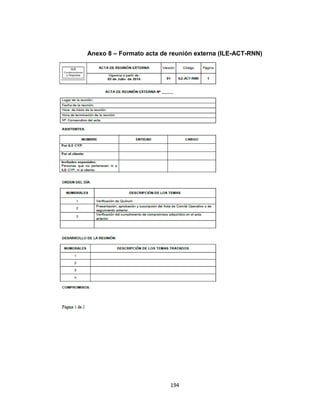 194
Anexo 8 – Formato acta de reunión externa (ILE-ACT-RNN)
 