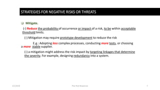 Plan Reduces Risk Plan Risk responses | PPTX