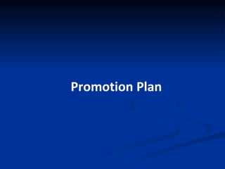 Promotion Plan 