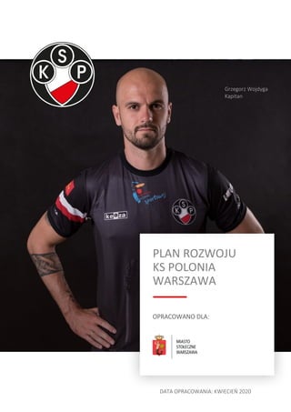Plan rozwoju KS Polonia Warszawa