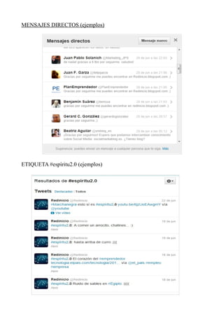 MENSAJES DIRECTOS (ejemplos)
ETIQUETA #espíritu2.0 (ejemplos)
 