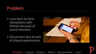 Story 
• 
• 
Problem  