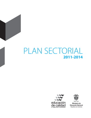 PLAN SECTORIAL
         2011-2014




                     3
 
