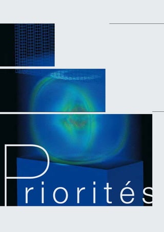 P
riorités
 