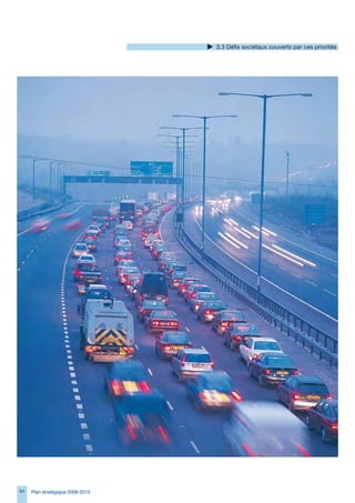 . Défis sociétaux couverts par ces priorités




94   Plan stratégique 2008-2012
 