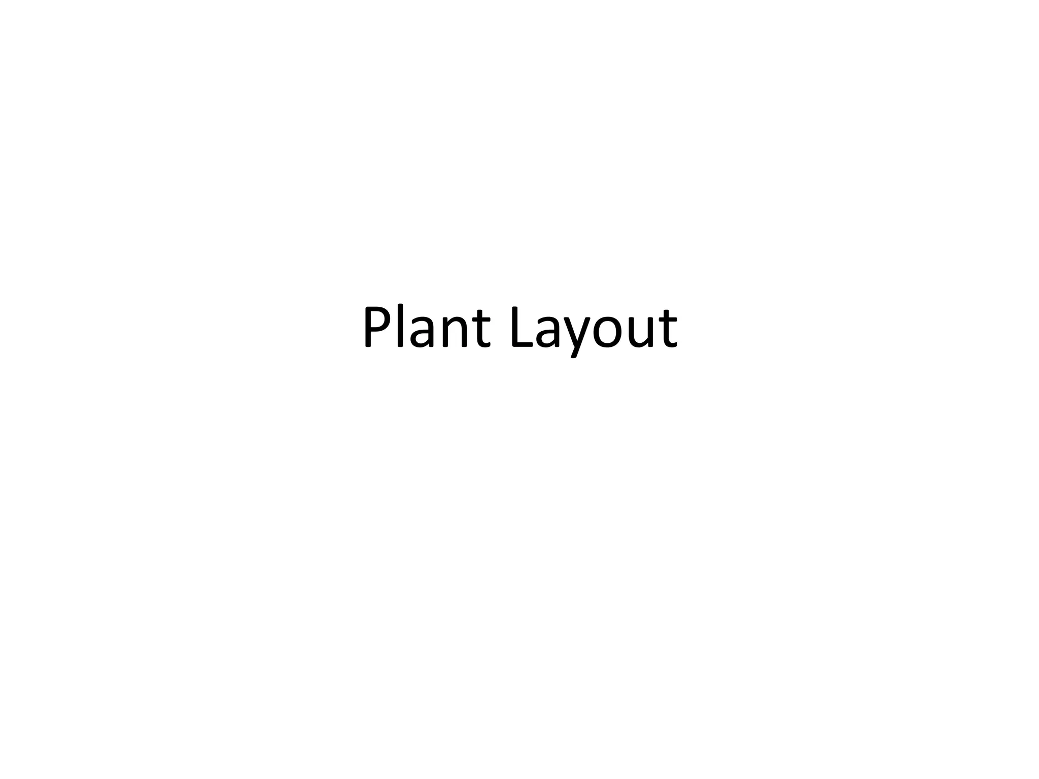 Plant Layout