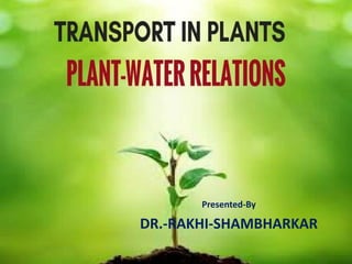 Presented-By
DR.-RAKHI-SHAMBHARKAR
 