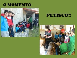 O MOMENTO

            PETISCO!!
 