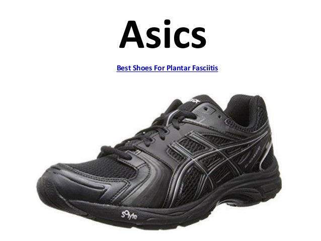 best asics for flat feet and plantar fasciitis