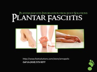 http://www.footsolutions.com/store/annapolis
Call Us:(410) 573-9277
 