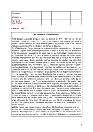 TOMATES
CHOCLOS
REPOLLO
COLORADO
5-​ LEÉ ​EL TEXTO:
La naturaleza según Bonpland
Aimé Jacques Alexandre Bonpland nació en ...