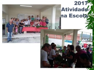 2017
Atividade
na Escola
 